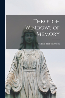 Immagine del venditore per Through Windows of Memory (Paperback or Softback) venduto da BargainBookStores