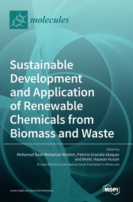 Seller image for Sustainable Development and Application of Renewable Chemicals from Biomass and Waste (Hardback or Cased Book) for sale by BargainBookStores