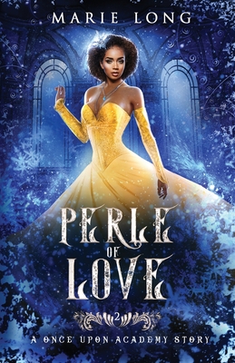 Image du vendeur pour Perle of Love: A Once Upon Academy Story (Paperback or Softback) mis en vente par BargainBookStores