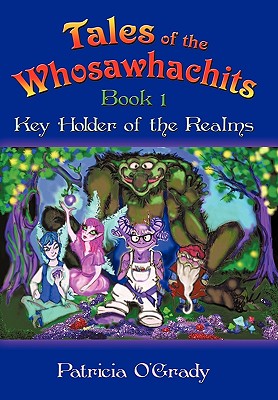 Seller image for Tales of the Whosawhachits: Key Holder of the Realms Book 1 (Paperback or Softback) for sale by BargainBookStores
