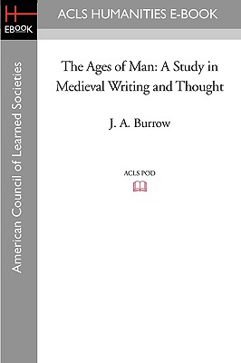 Imagen del vendedor de The Ages of Man: A Study in Medieval Writing and Thought (Paperback or Softback) a la venta por BargainBookStores