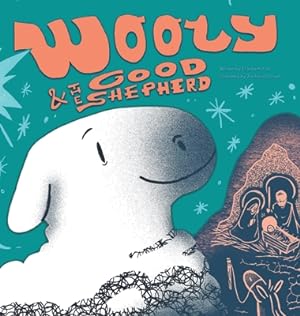 Imagen del vendedor de Wooly and the Good Shepherd (Hardback or Cased Book) a la venta por BargainBookStores