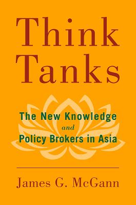 Immagine del venditore per Think Tanks: The New Knowledge and Policy Brokers in Asia (Paperback or Softback) venduto da BargainBookStores