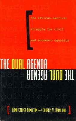 Immagine del venditore per The Dual Agenda: Race and Social Welfare Policies of Civil Rights Organizations (Paperback or Softback) venduto da BargainBookStores