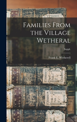 Seller image for Families From the Village Wetheral; Suppl. (Hardback or Cased Book) for sale by BargainBookStores