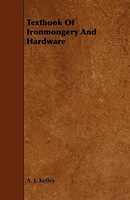Bild des Verkufers fr Textbook of Ironmongery and Hardware (Paperback or Softback) zum Verkauf von BargainBookStores