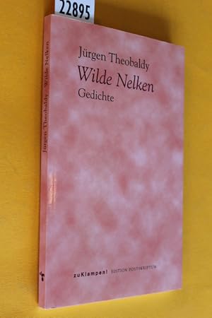 Wilde Nelken. Gedichte.