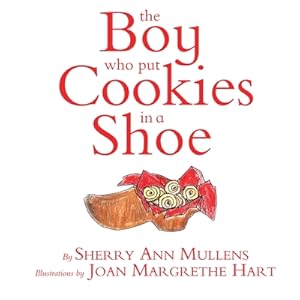 Seller image for The Boy Who Put Cookies In A Shoe (Paperback or Softback) for sale by BargainBookStores