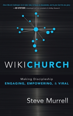 Seller image for WikiChurch: Making Discipleship Engaging, Empowering, & Viral (Hardback or Cased Book) for sale by BargainBookStores