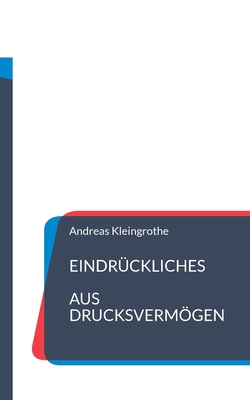 Seller image for Eindr�ckliches aus Drucksverm�gen (Paperback or Softback) for sale by BargainBookStores