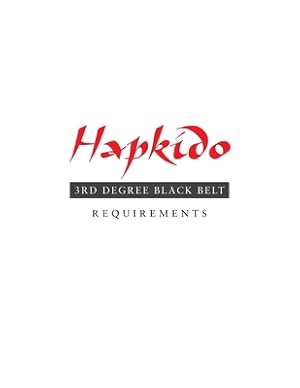 Seller image for Hapkido: 3rd Degree Black Belt Requirements (Paperback or Softback) for sale by BargainBookStores