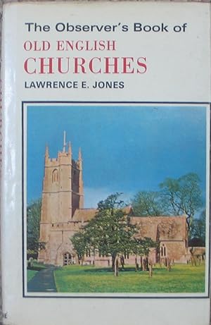 The Observer's Book of Old English Churches