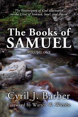 Bild des Verkufers fr Books of Samuel, Volume 1: The Sovereignty of God Illustrated in the Lives of Samuel, Saul, and David (Paperback or Softback) zum Verkauf von BargainBookStores