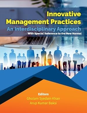 Seller image for Innovative Management Practices-An Interdisciplinary Approach with special reference to the New Normal (Paperback or Softback) for sale by BargainBookStores