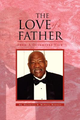 Immagine del venditore per The Love of a Father: From a Daughters View (Paperback or Softback) venduto da BargainBookStores