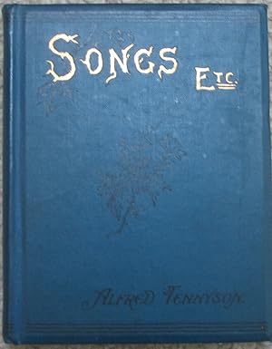 Songs from the Poems of Lord Tennyson, Poet Laureate