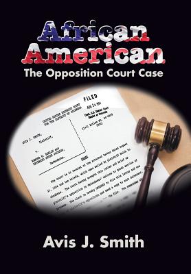 Seller image for African American: The Opposition Court Case (Hardback or Cased Book) for sale by BargainBookStores