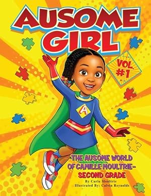 Seller image for Ausome Girl: The Ausome World of Camille Moultrie - Second Grade (Paperback or Softback) for sale by BargainBookStores