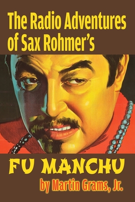 Bild des Verkufers fr The Radio Adventures Of Sax Rohmer's Fu Manchu (Paperback or Softback) zum Verkauf von BargainBookStores