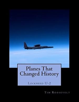 Imagen del vendedor de Planes That Changed History - Lockheed U-2 a la venta por GreatBookPrices