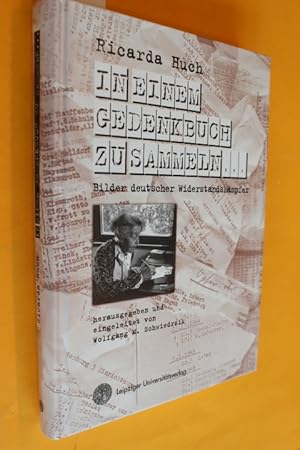 Seller image for Ricarda Huch: In einem Gedenkbuch zu sammeln Bilder deutscher Widerstandskmpfer. for sale by Antiquariat Tintentraum