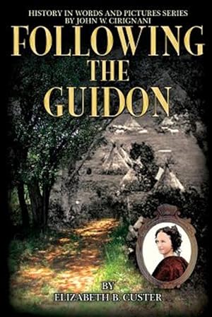 Imagen del vendedor de Following the Guidon a la venta por GreatBookPrices