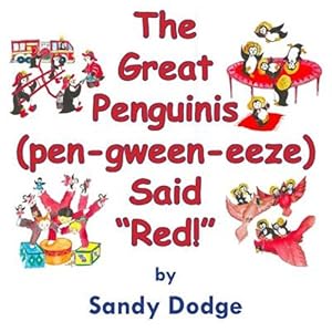 Immagine del venditore per The Great Penguinis (Pen-Gween-Eeze) Said "red" venduto da GreatBookPrices