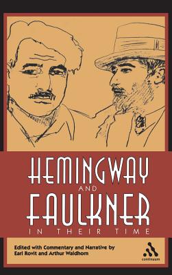 Seller image for Hemingway and Faulkner in Their Time (Hardback or Cased Book) for sale by BargainBookStores