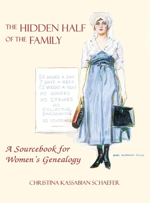 Image du vendeur pour Hidden Half of the Family: A Sourcebook for Women's Geneology (Hardback or Cased Book) mis en vente par BargainBookStores