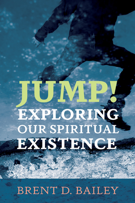 Immagine del venditore per Jump! Exploring Our Spiritual Existence (Hardback or Cased Book) venduto da BargainBookStores