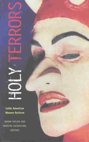 Seller image for Holy Terrors : Latin American Women Perform for sale by GreatBookPrices