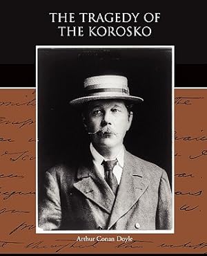 Imagen del vendedor de The Tragedy of the Korosko (Paperback or Softback) a la venta por BargainBookStores