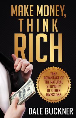 Seller image for Make Money, Think Rich (Paperback or Softback) for sale by BargainBookStores