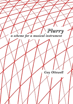 Seller image for Plurry: a scheme for a musical instrument (Paperback or Softback) for sale by BargainBookStores