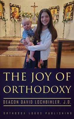 Seller image for The Joy of Orthodoxy (Paperback or Softback) for sale by BargainBookStores