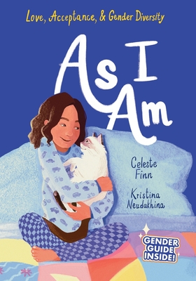 Imagen del vendedor de As I Am: Love, Acceptance, & Gender Diversity (Paperback or Softback) a la venta por BargainBookStores