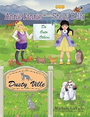 Seller image for Annie Fannie Meets Shelly Belly (Paperback or Softback) for sale by BargainBookStores