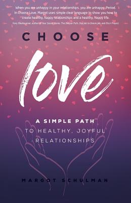 Imagen del vendedor de Choose Love: A Simple Path to Healthy, Joyful Relationships (Paperback or Softback) a la venta por BargainBookStores