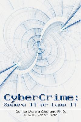 Immagine del venditore per Cybercrime: Secure It or Lose It (Paperback or Softback) venduto da BargainBookStores