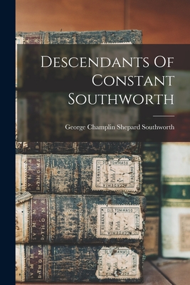 Immagine del venditore per Descendants Of Constant Southworth (Paperback or Softback) venduto da BargainBookStores