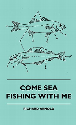 Immagine del venditore per Come Sea Fishing With Me (Hardback or Cased Book) venduto da BargainBookStores