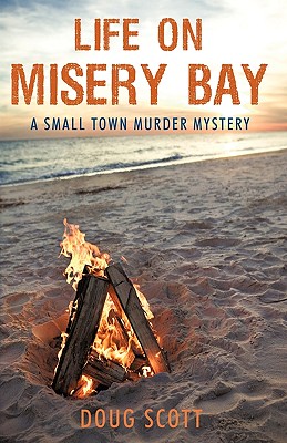 Imagen del vendedor de Life on Misery Bay: A Somewhat Fictional Memoir (Paperback or Softback) a la venta por BargainBookStores