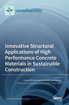 Seller image for Innovative Structural Applications of High Performance Concrete Materials in Sustainable Construction (Hardback or Cased Book) for sale by BargainBookStores