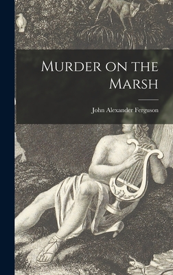 Immagine del venditore per Murder on the Marsh (Hardback or Cased Book) venduto da BargainBookStores