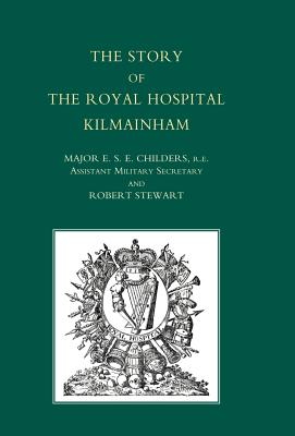 Seller image for Story of the Royal Hospital Kilmainham (Hardback or Cased Book) for sale by BargainBookStores