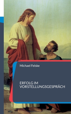 Imagen del vendedor de Erfolg im Vorstellungsgespr�ch: 74 Fragen und Antworten zu Ihrer Vorbereitung (Paperback or Softback) a la venta por BargainBookStores