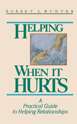 Imagen del vendedor de Helping When It Hurts: A Practical Guide to Helping Relationships (Paperback or Softback) a la venta por BargainBookStores