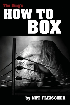 Seller image for The Ring's How to Box (Paperback or Softback) for sale by BargainBookStores