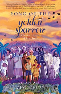Seller image for Song of the Golden Sparrow a Novel History of Free India (Paperback or Softback) for sale by BargainBookStores