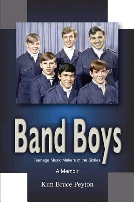 Imagen del vendedor de Band Boys: Teenage Music Makers of the Sixties (Paperback or Softback) a la venta por BargainBookStores